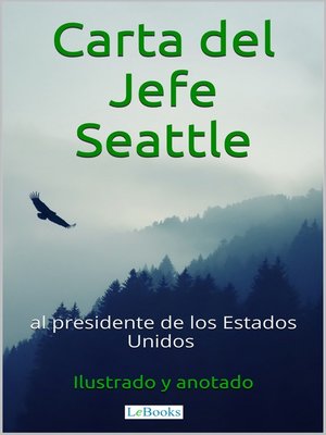 cover image of Carta del Jefe Seattle al Presidente de los Estados Unidos